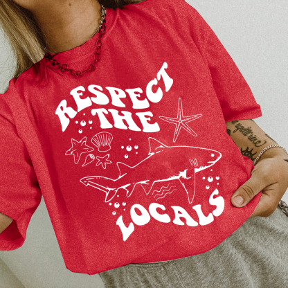 Respect The Locals Tee