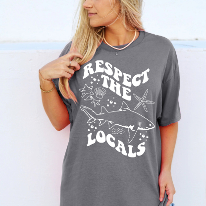 Respect The Locals Tee