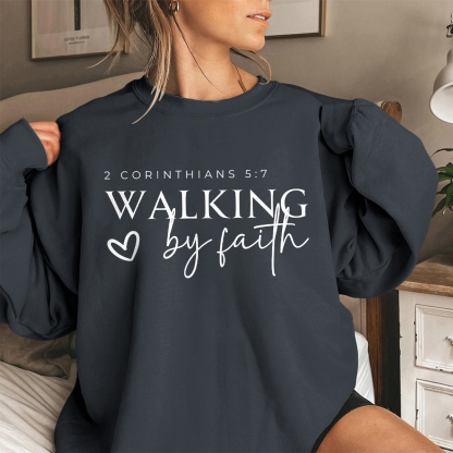 Walking By Faith Printed Round Neck Long Sleeve Sweatshirts