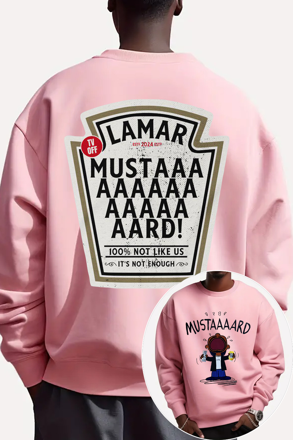 Kendrick Lamar  Mustaaaard 2 Sides Tee/Sweatshirt/Hoodie