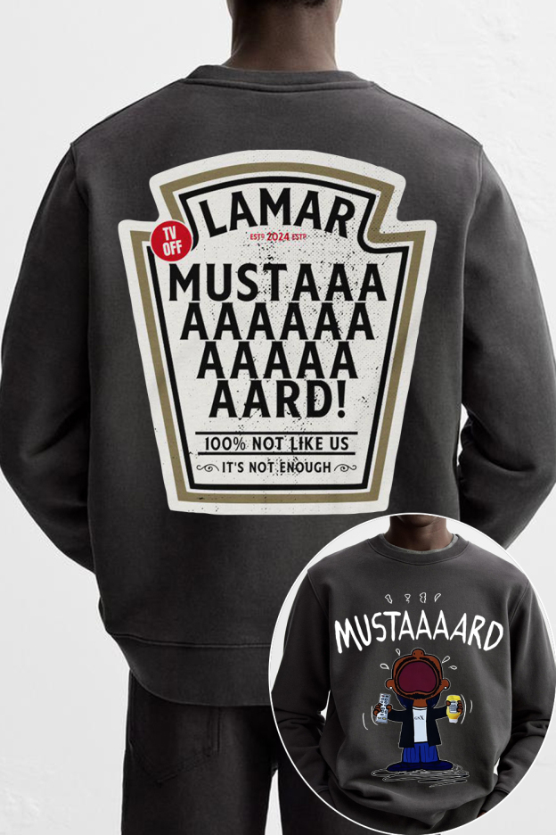 Kendrick Lamar Mustaaaard 2 Sides sweatshirt For men
