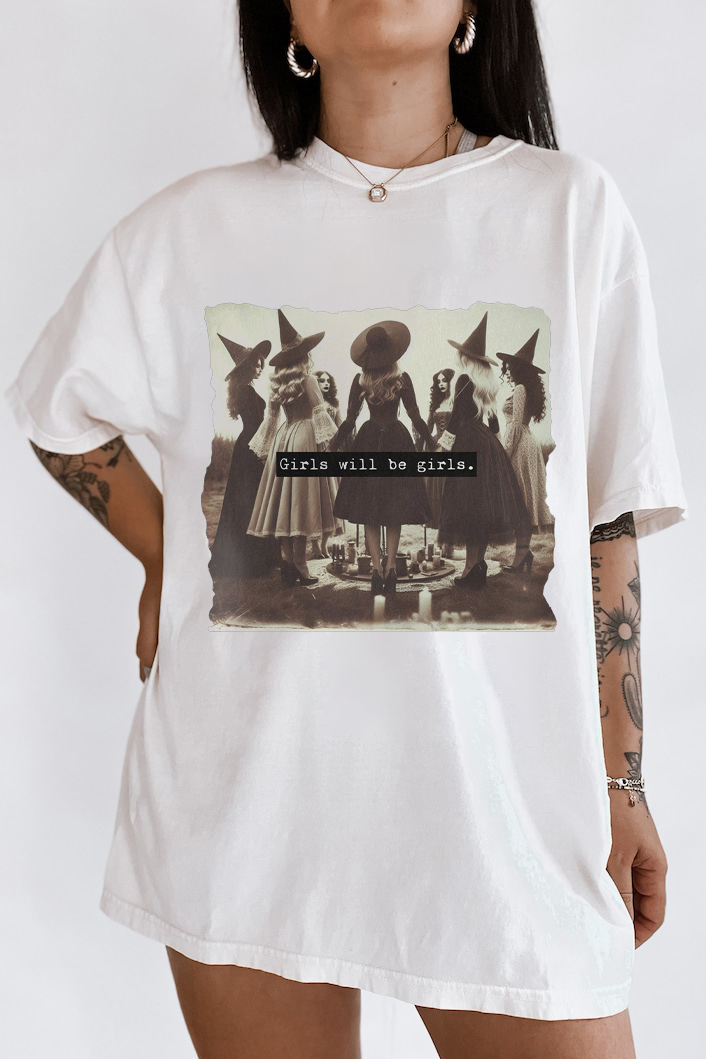 Girls Will Be Girls Funny Witches Shirts