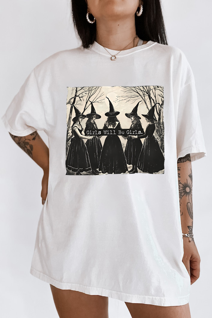 Girls Will Be Girls Witches Shirts