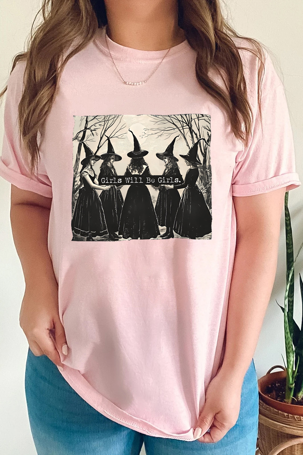 Girls Will Be Girls Witches Shirts