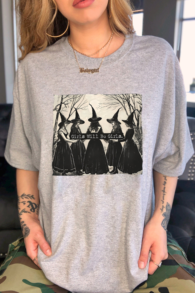 Girls Will Be Girls Witches Shirts