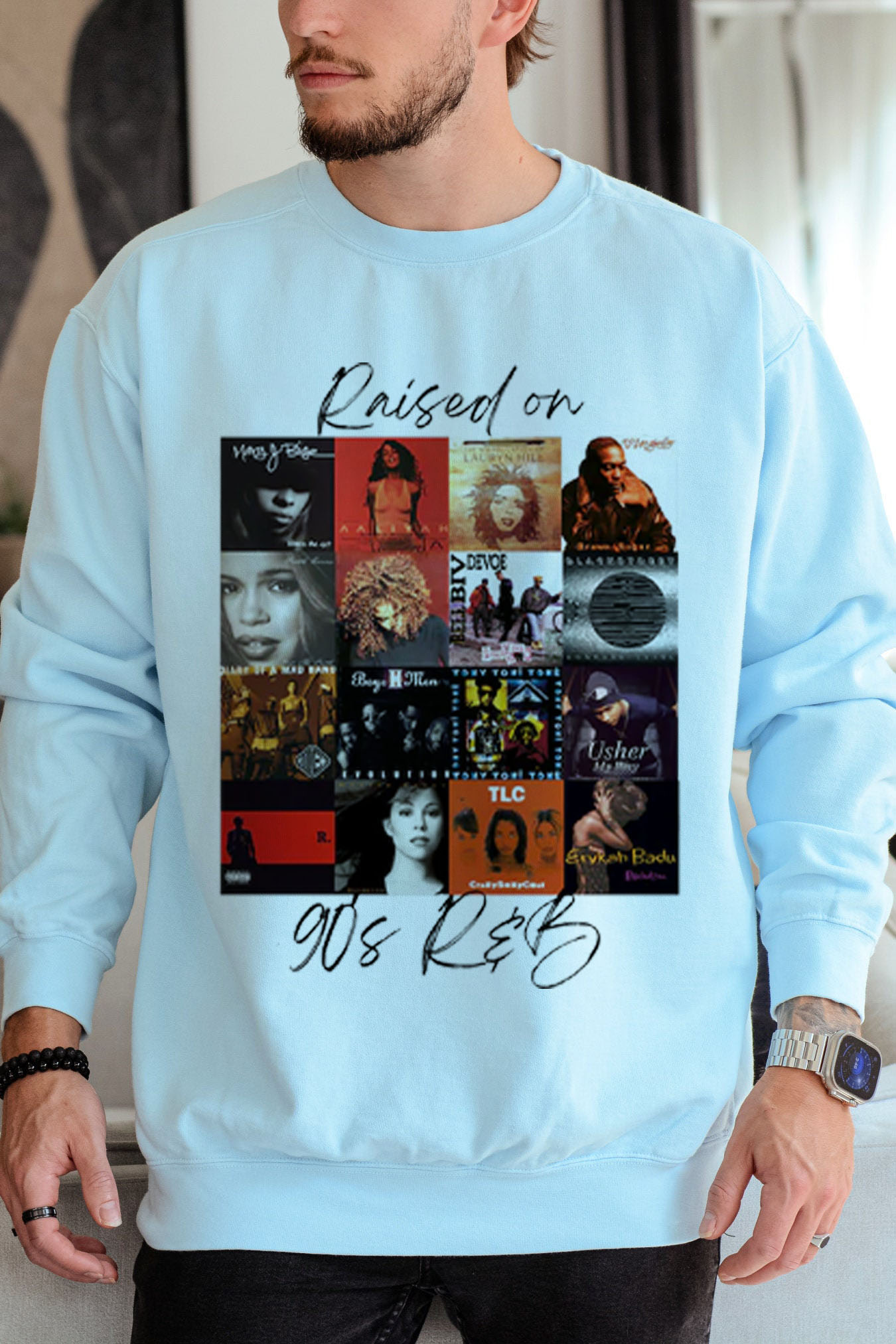 Raised on 90's R&B Album Cover Sweatshirt For Men