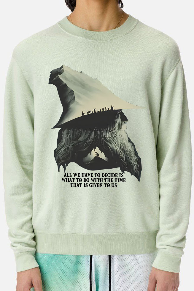 LOTR Gandalf Quote All We Have To Decide Front Vintage Shirt Sweatshirt- Men