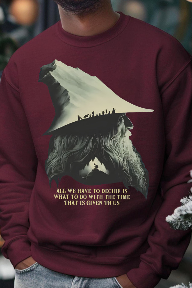 LOTR Gandalf Quote All We Have To Decide Front Vintage Shirt Sweatshirt- Men