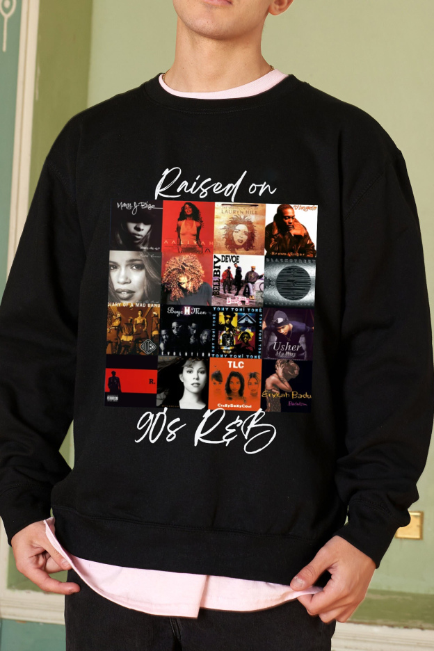Raised on 90's R&B Album Cover Sweatshirt For Men
