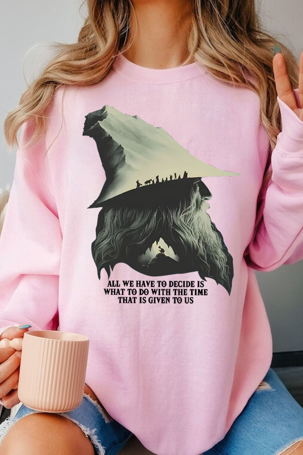 LOTR Gandalf Quote All We Have To Decide Front Vintage Shirt Sweatshirt