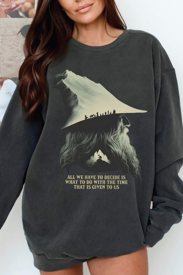 LOTR Gandalf Quote All We Have To Decide Front Vintage Shirt Sweatshirt