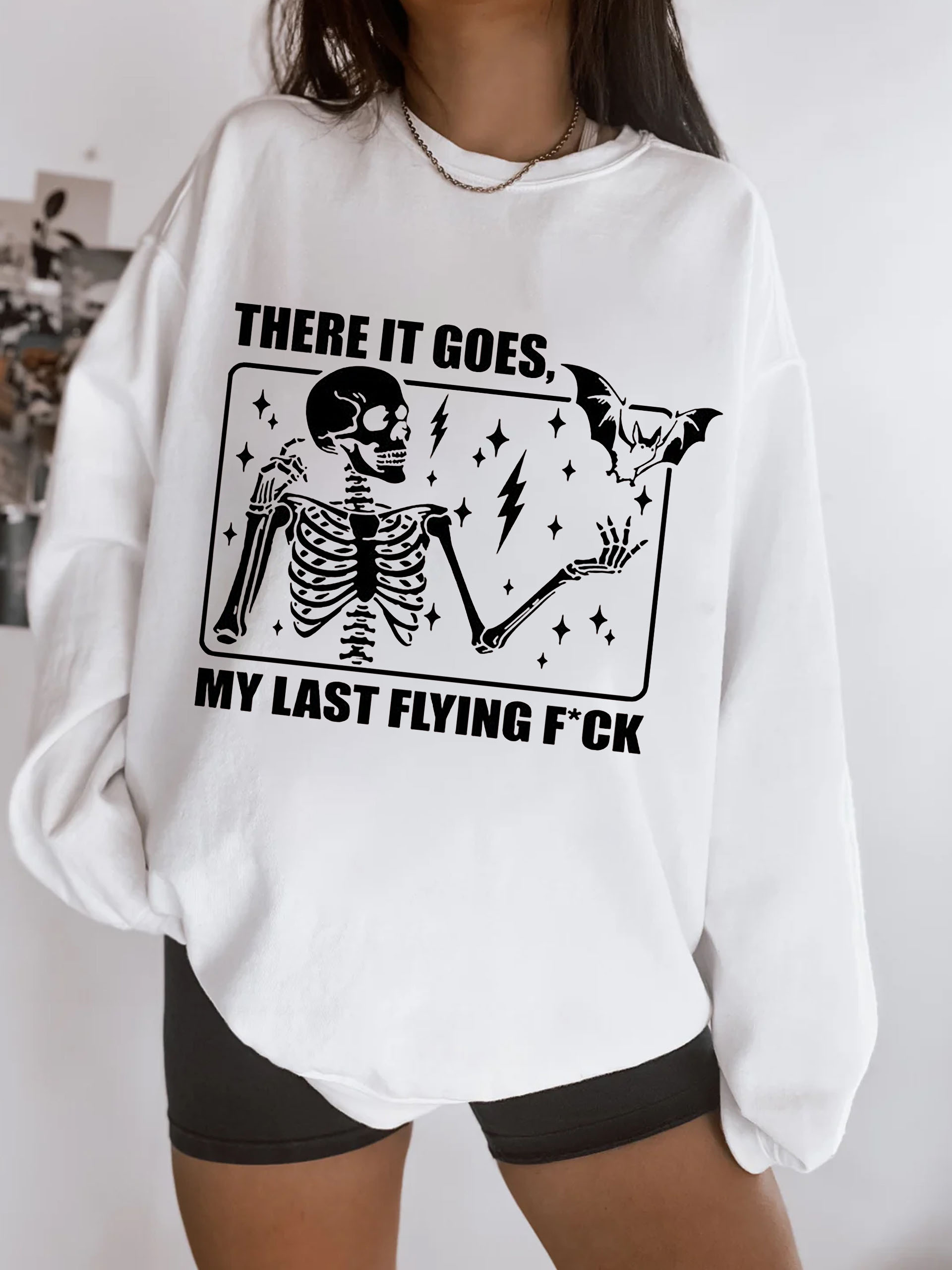 There it goes my last flying f*ck Skeleton Halloween Sweatshirt