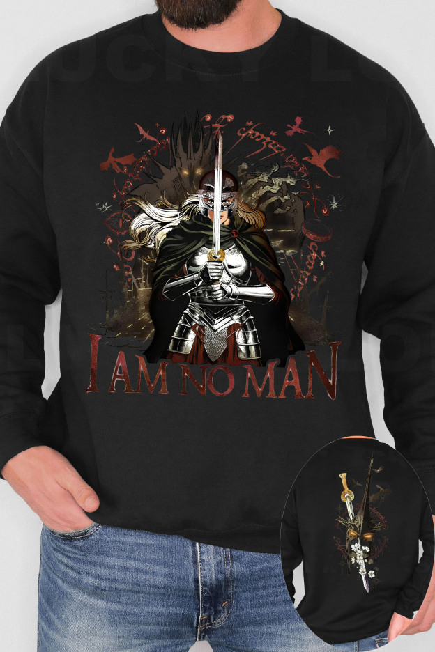 I Am No Man  LOTR Sweatshirt For Men