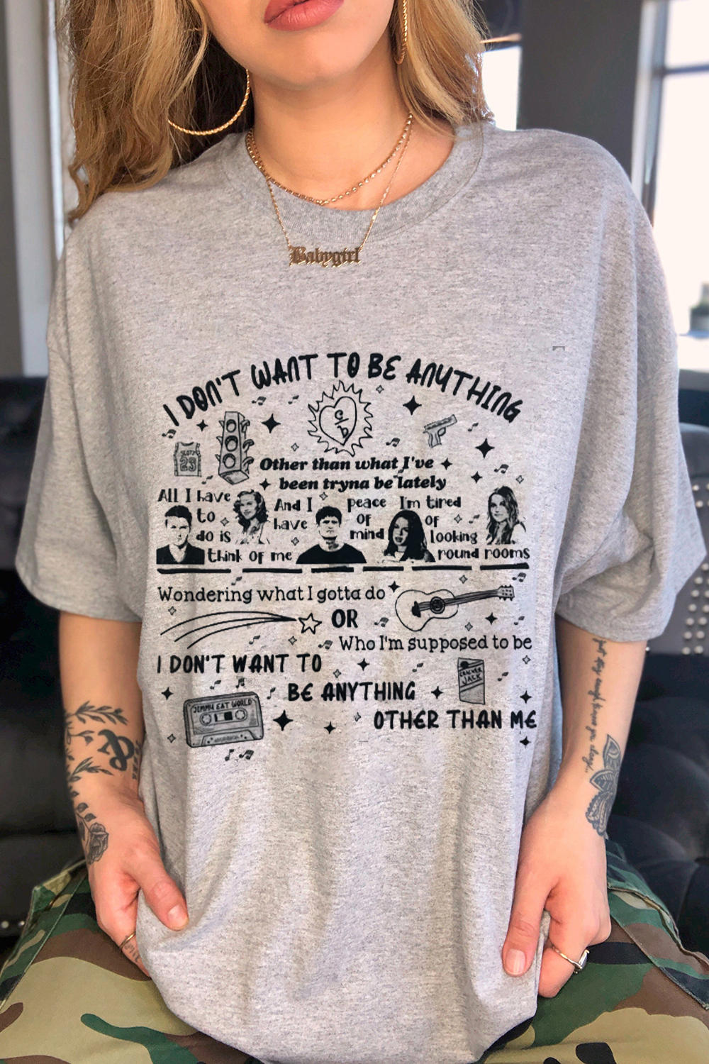 I don’t wanna be anything Tee For Women