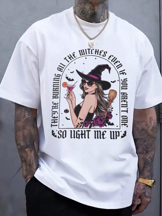 They’re burning all the witches even if you aren’t one men shirt