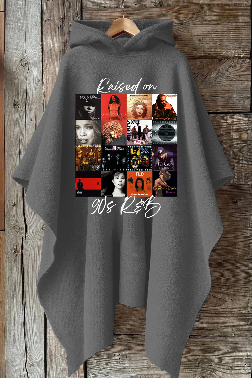 Raised on 90's R&B Album Cover Hooded Warm Shawl Cape