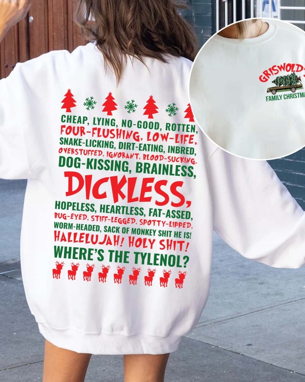 Griswold’s National Lampoon’s Christmas Vacation Dickless 2 sides– Sweatshirt