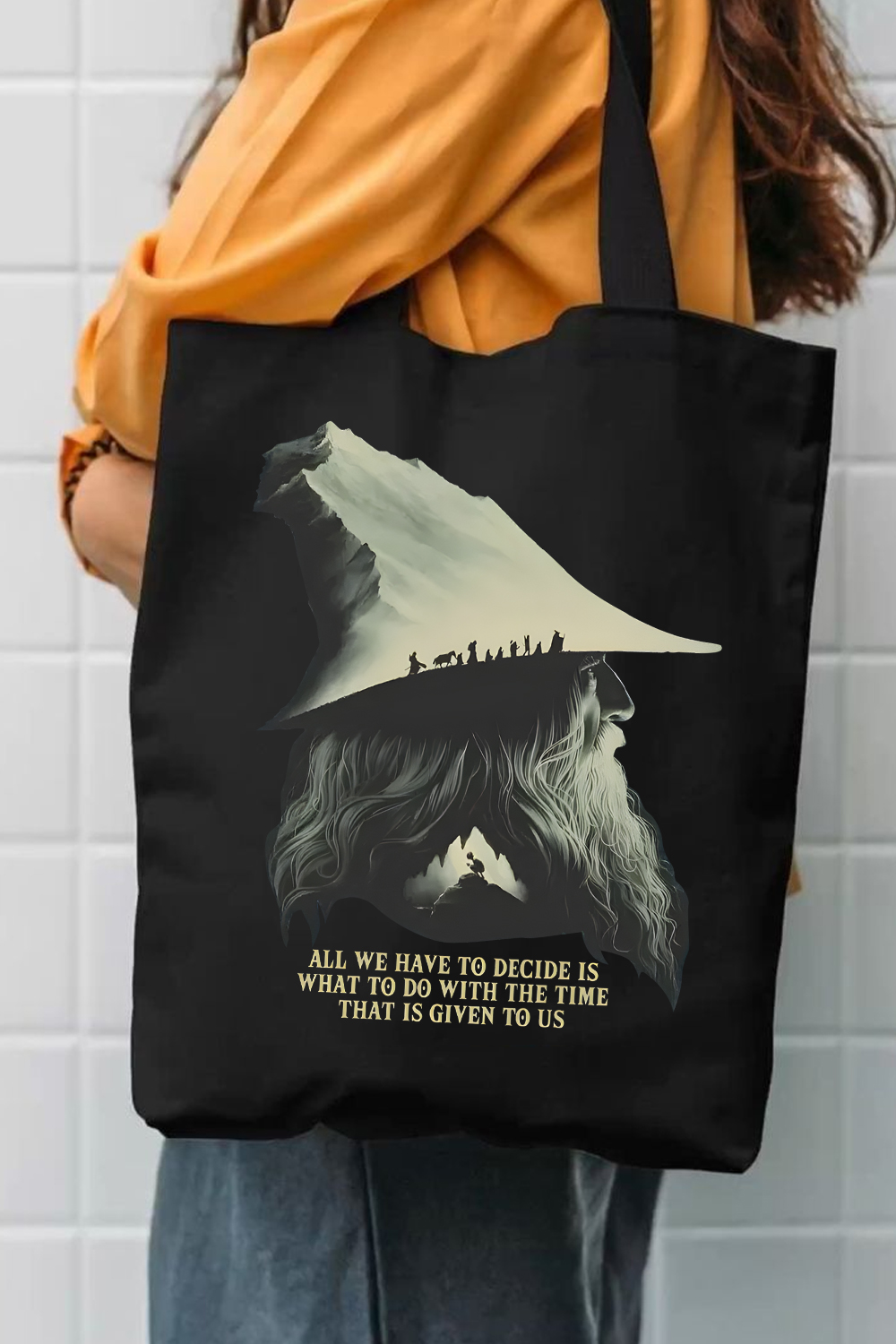 LOTR Gandalf Quote All We Have To Decide Tote Bag
