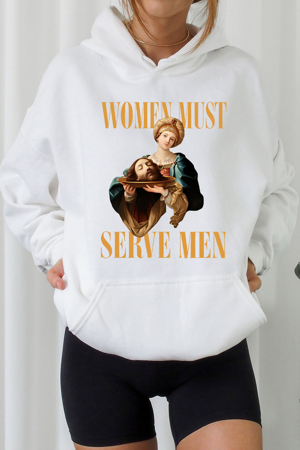 Women Must Serve Men Hot Funny Hoodies
