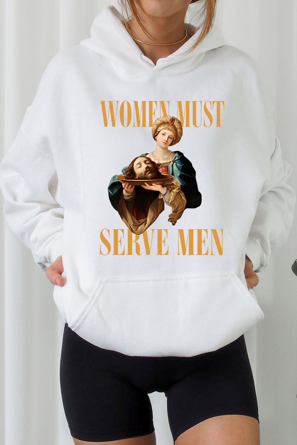 Women Must Serve Men Hot Funny Hoodies