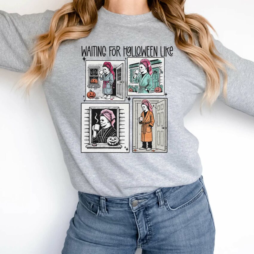 Waiting for Halloween like Sweatshirt