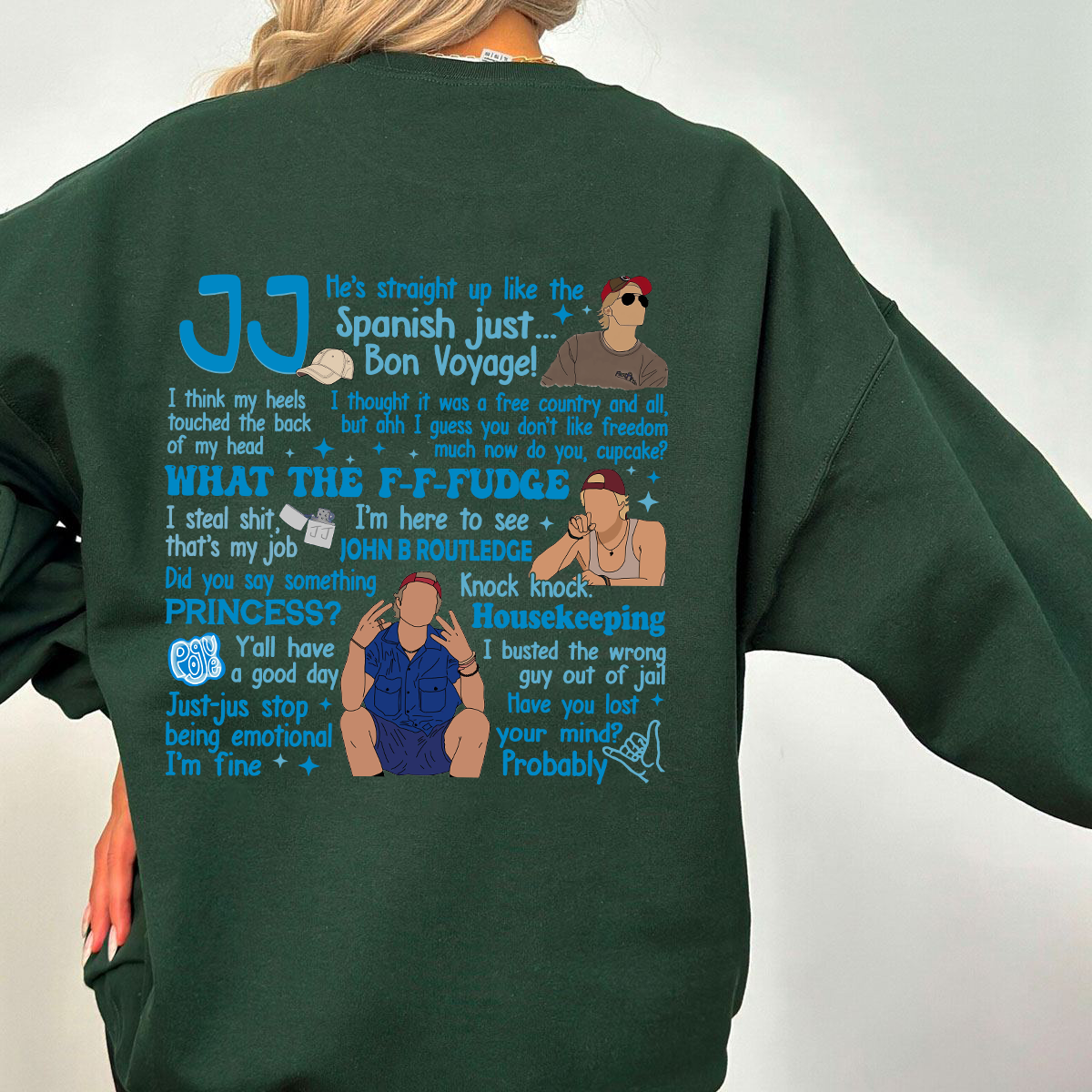 Outer Banks JJ Maybank Saying Lines OBX (Only On Back) Sweatshirt