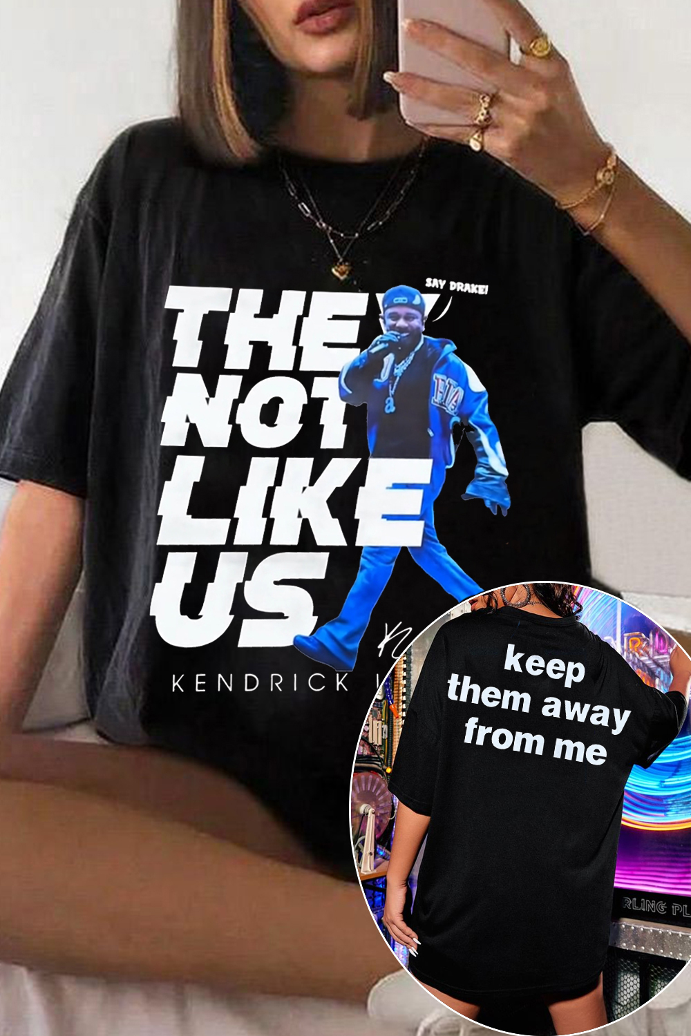 Say Drake  They Not Like Us  short sleeve t-shirt