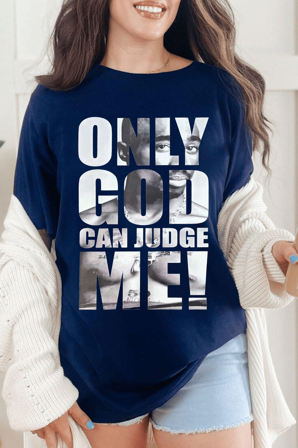 Only God Can Judge Me 2 PAC king T-shirt For Women