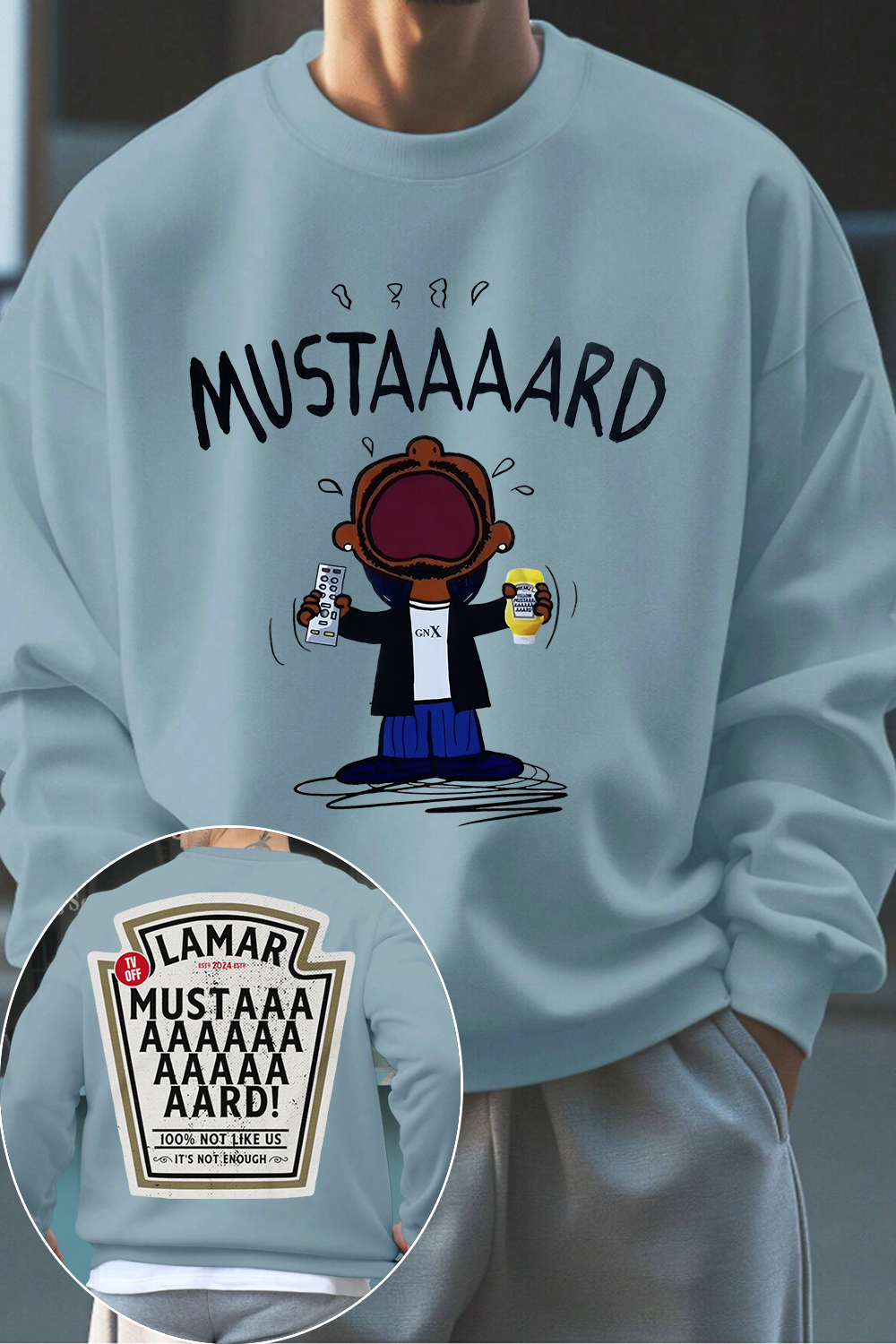 Kendrick Lamar  Mustaaaard 2 Sides Tee/Sweatshirt/Hoodie