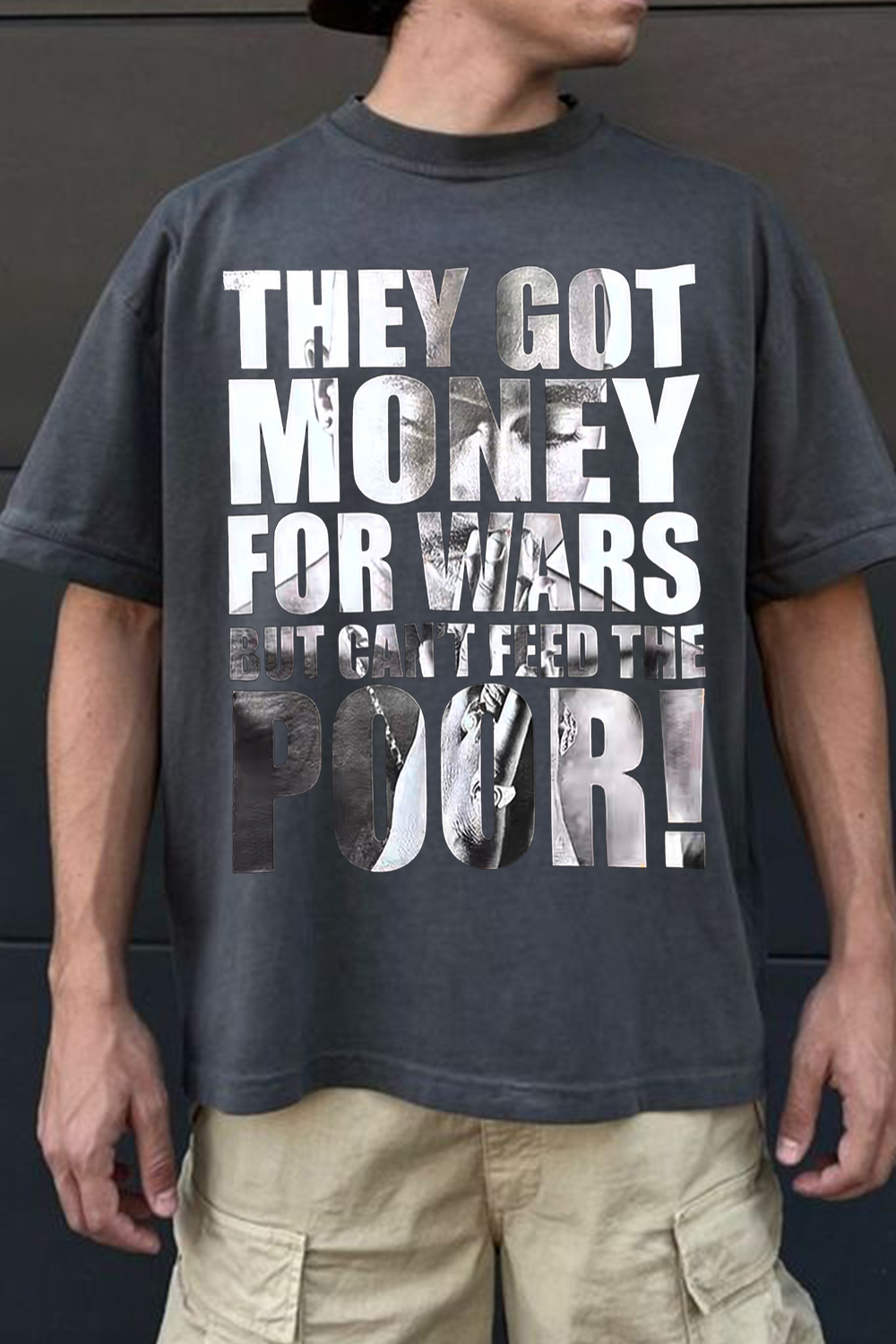 They got money for war but can’t feed the poor! TUPAC tee