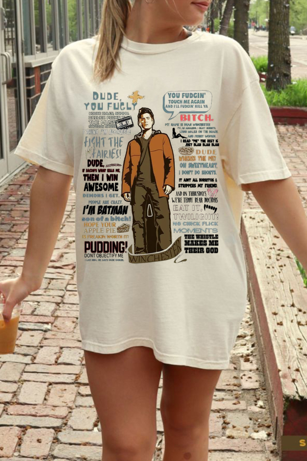 Dean Winchester Quotes T Shirt
