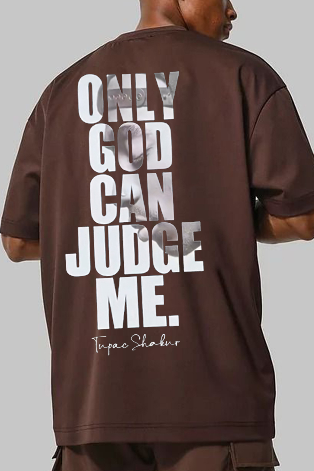 Only God Can Judge Me Tee