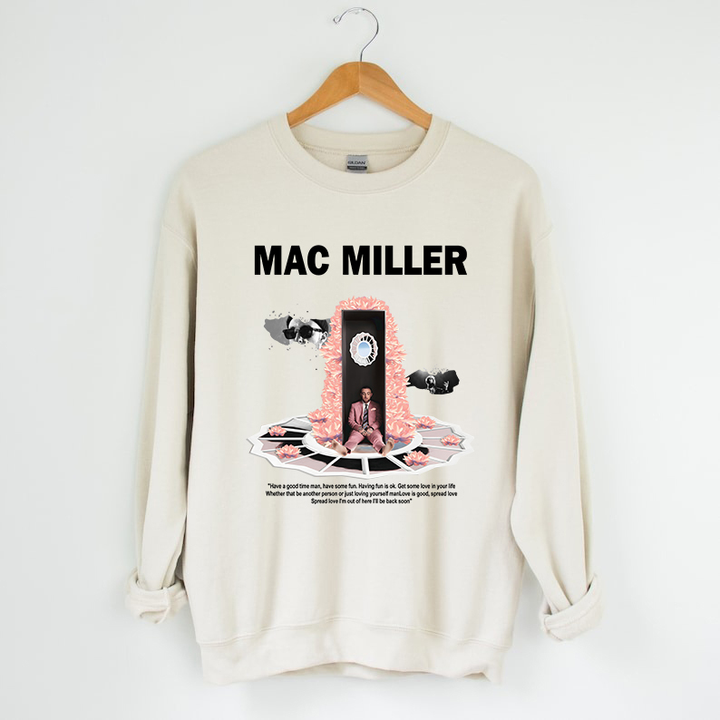 Mac Miller Quotes Sweatshirt