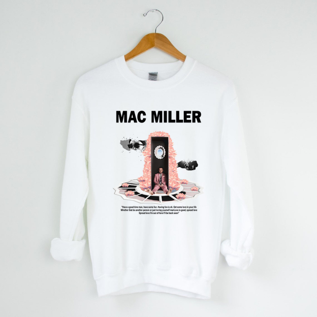 Mac Miller Quotes Sweatshirt