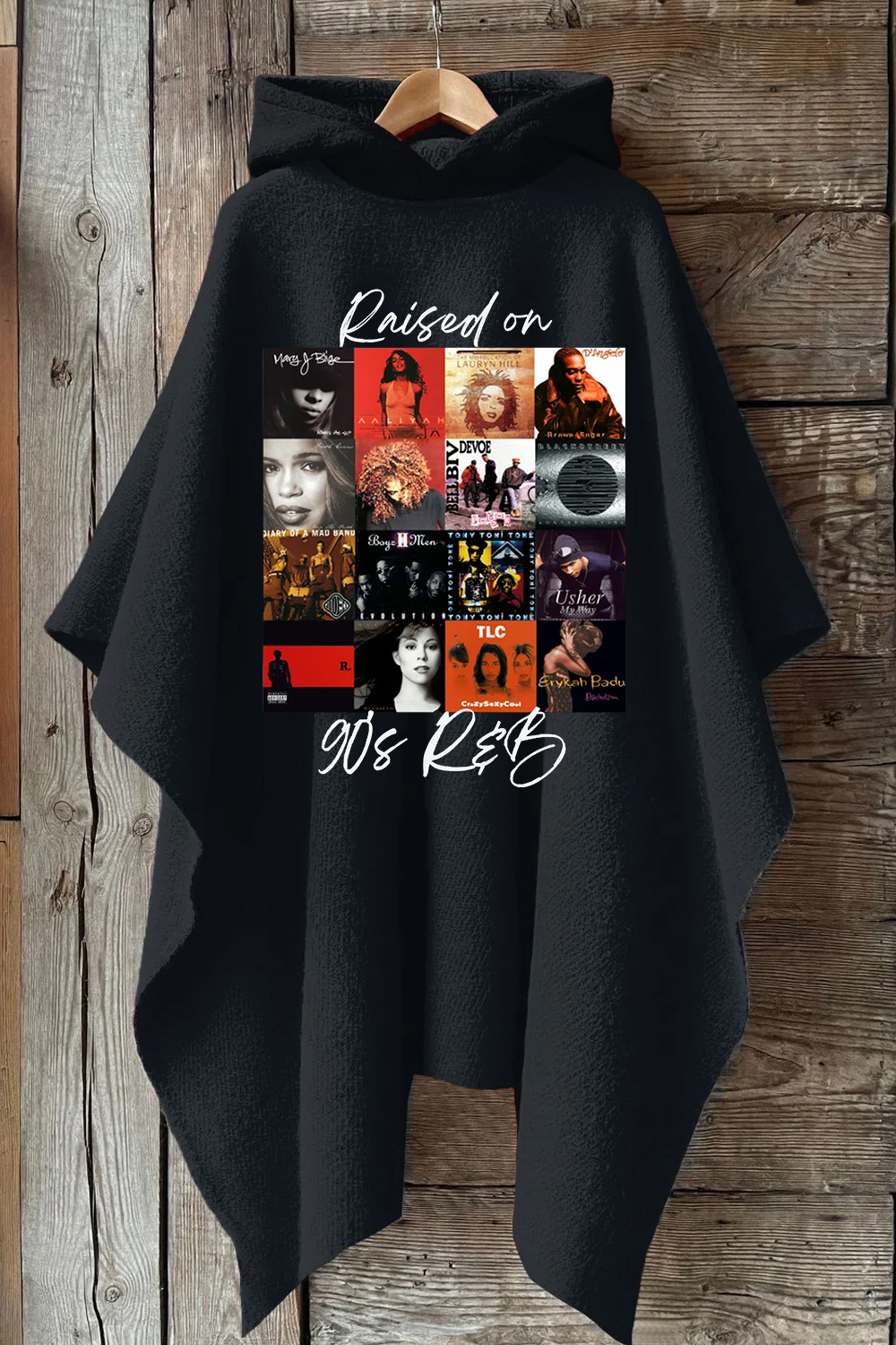 Raised on 90's R&B Album Cover Hooded Warm Shawl Cape
