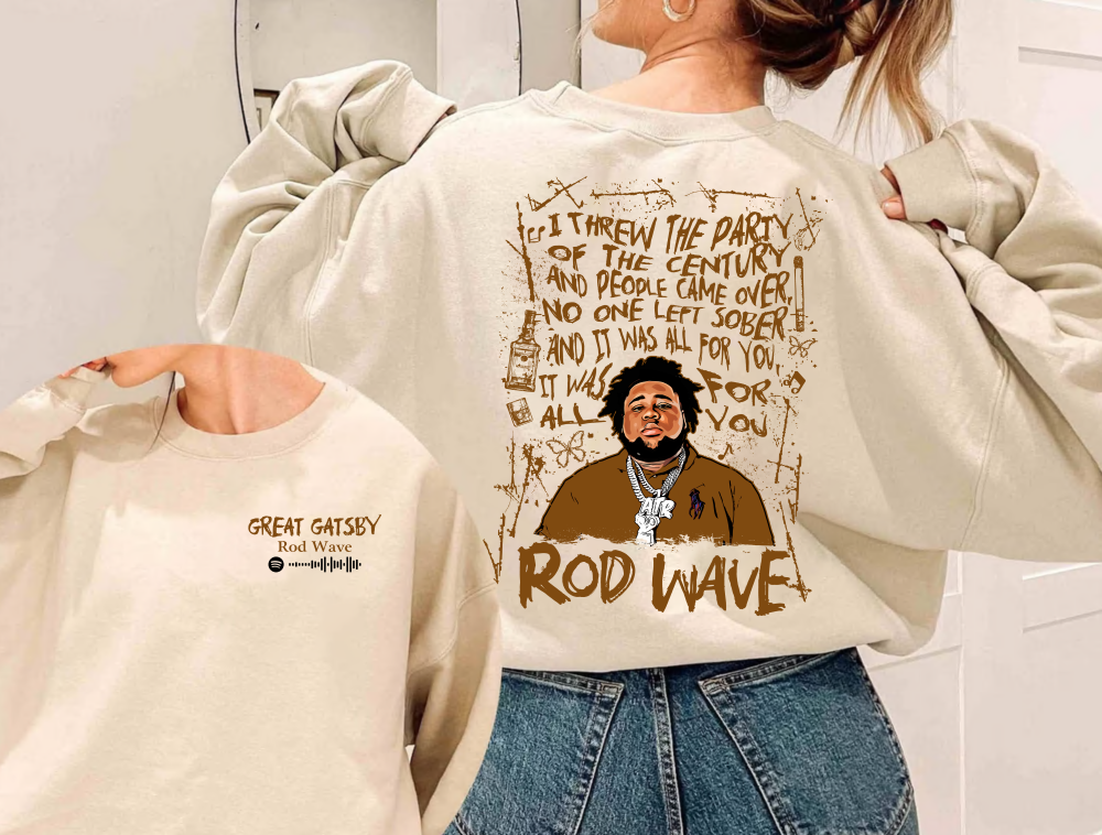 Great Gatsby 2 Sides Rod Wave SweatShirt