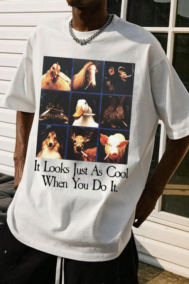 It Looks Just As Cool When You Do It t-shirt