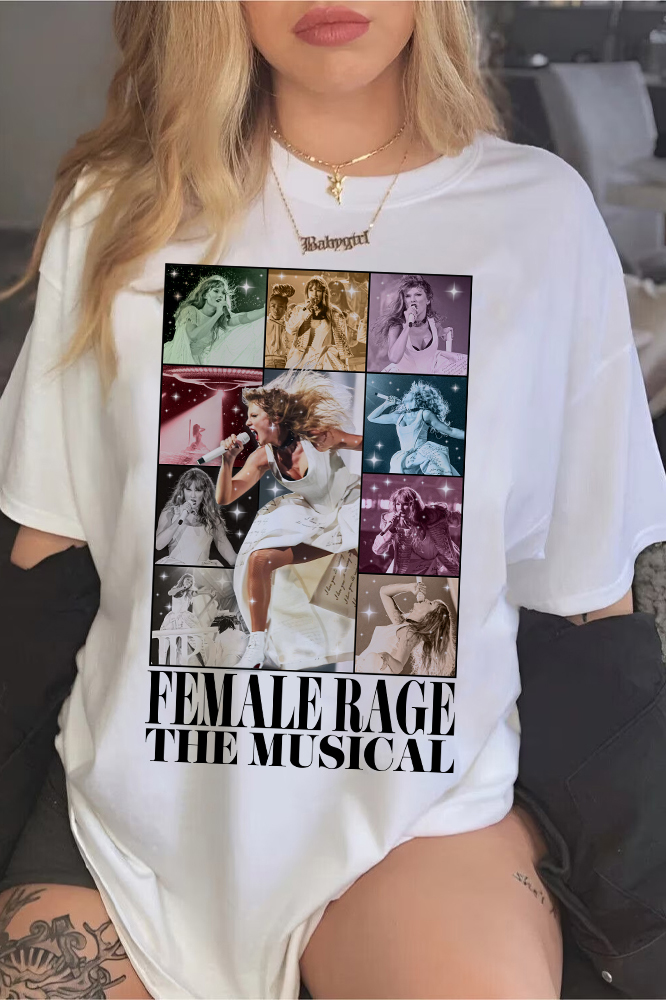Taylor Swift Female Rage The Musical Shirt