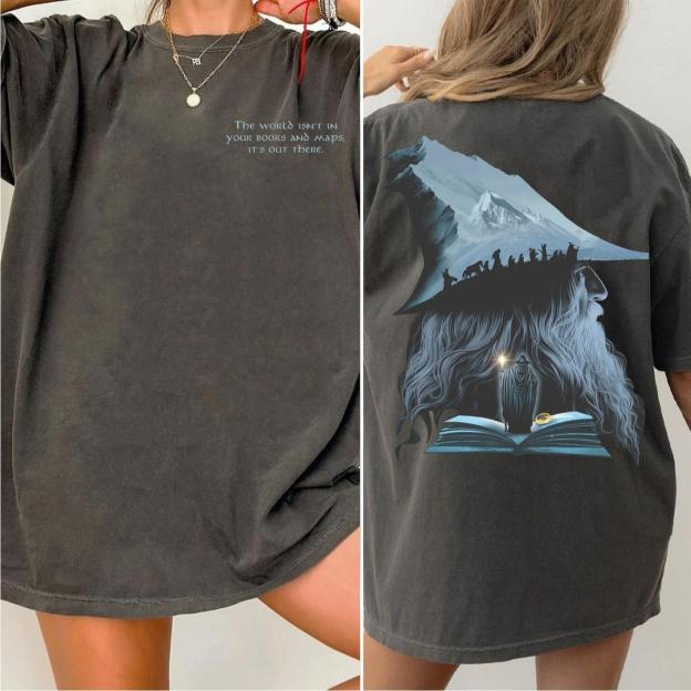 Gandalf LOTR Quotes The World Isn��t Your Books And Maps Vintage 2 Sides Shirt