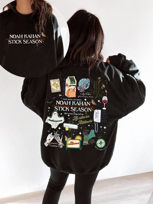 Stick Season Noah Kahan Full Version New Design  2 Sides  Sweatshirt