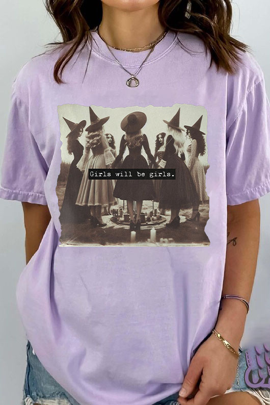 Girls Will Be Girls Funny Witches Shirts
