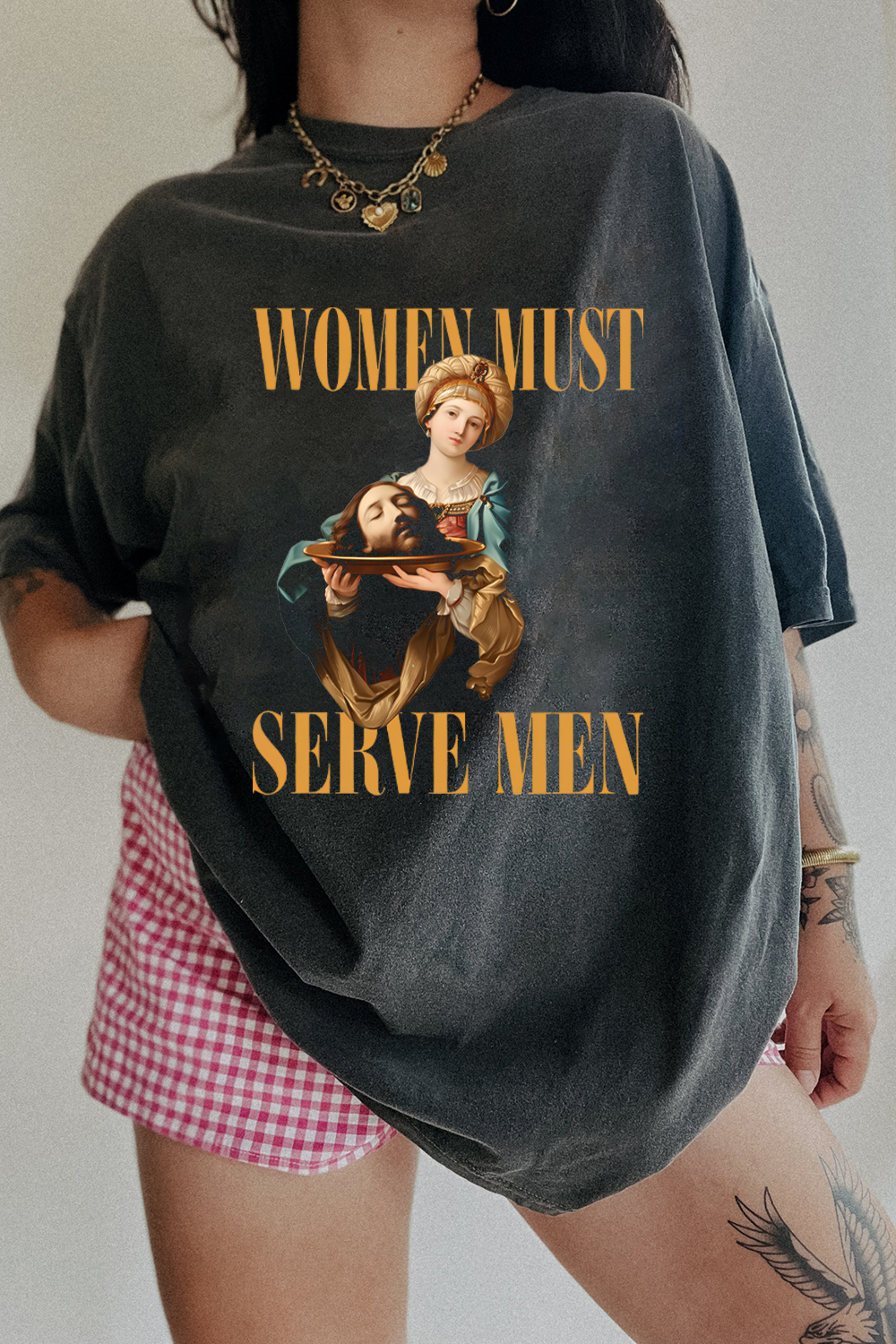 ''Women Must Serve Men'' Hot Funny Unisex Shirts
