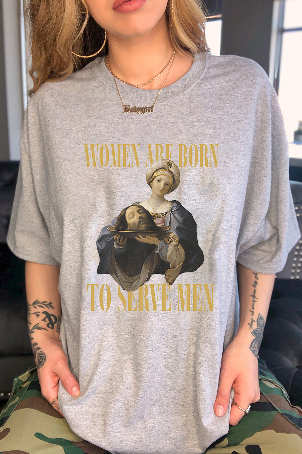 Women Are Born To Serve Men Unisex tshirt