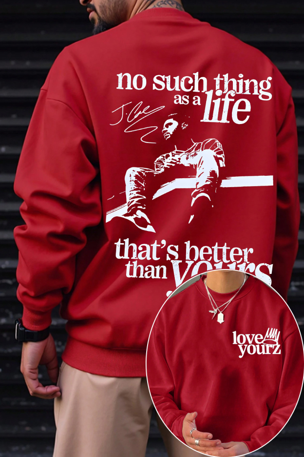 J.Cole lyrics Love Yourz Sweatshirt