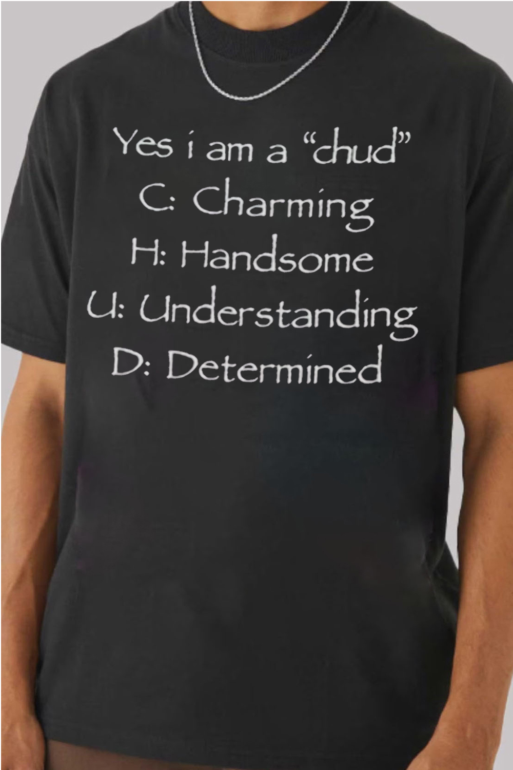 Yes We Are Chuds Shirt