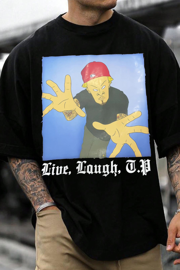 Live Laugh T.P 🤟🏻🖤🔥 Limp Bizkit Tee