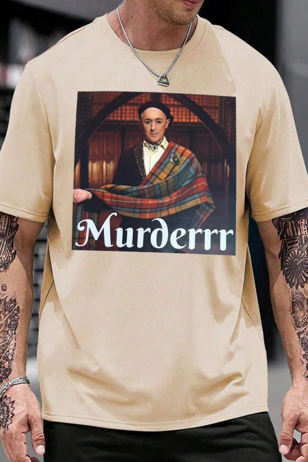 Murderrrrrr Shirt 😍
