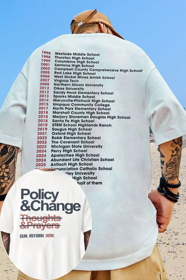 Policy And Change Shirt