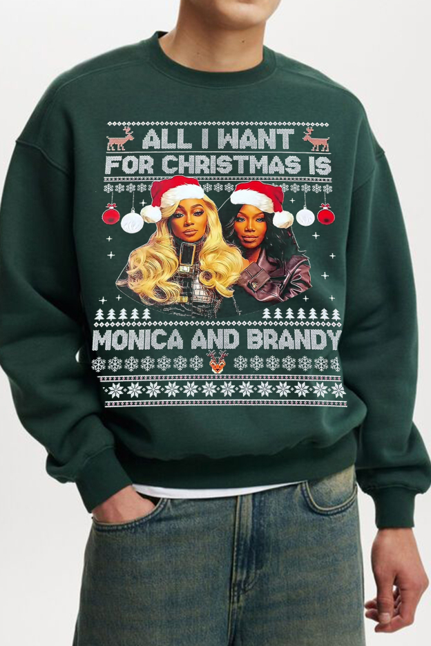 Christmas Is Brandy & Monica 🎁 Sweatshirt