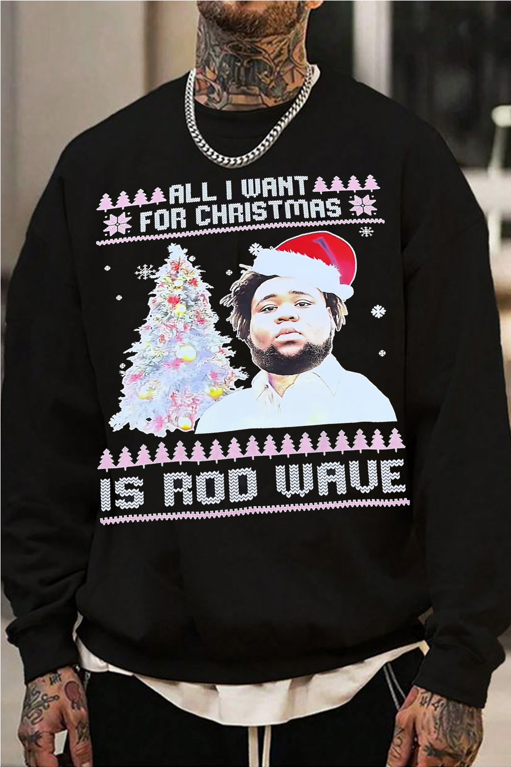 Christmas 🎅 is Rod Wave Sweatshirt